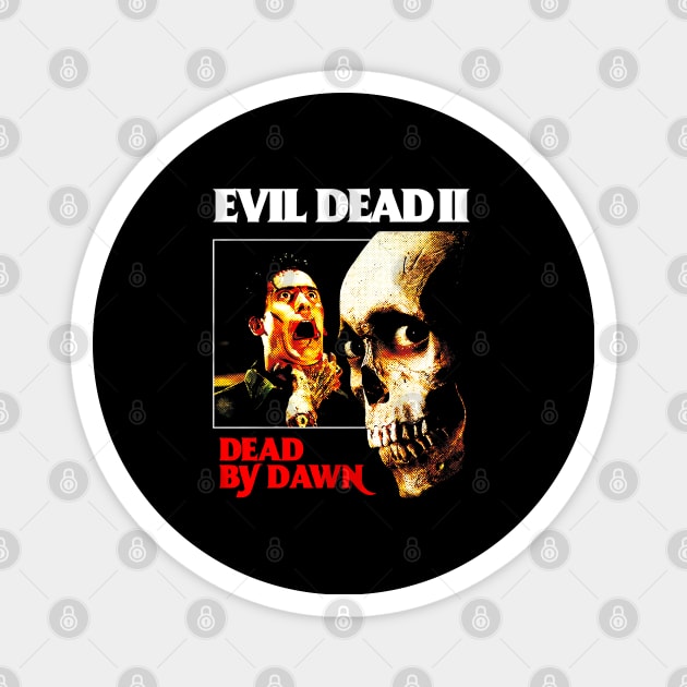 Evil Dead II/ Dead By Dawn Magnet by EvilArmy